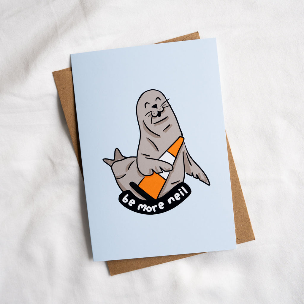 Neil the Seal: 'Be More Neil' card
